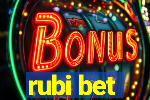 rubi bet